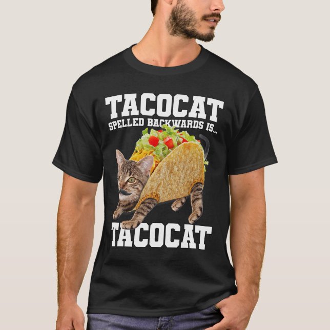 Camiseta Taco Cat Speleado Hacia Atrás Es Tacocat Meme Sill (Anverso)