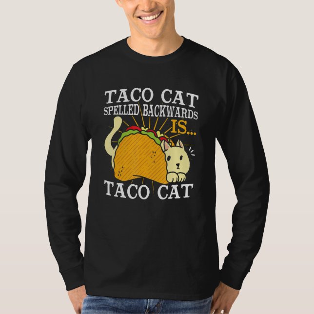 Camiseta Taco Cat Spelled Backwards 1 (Anverso)