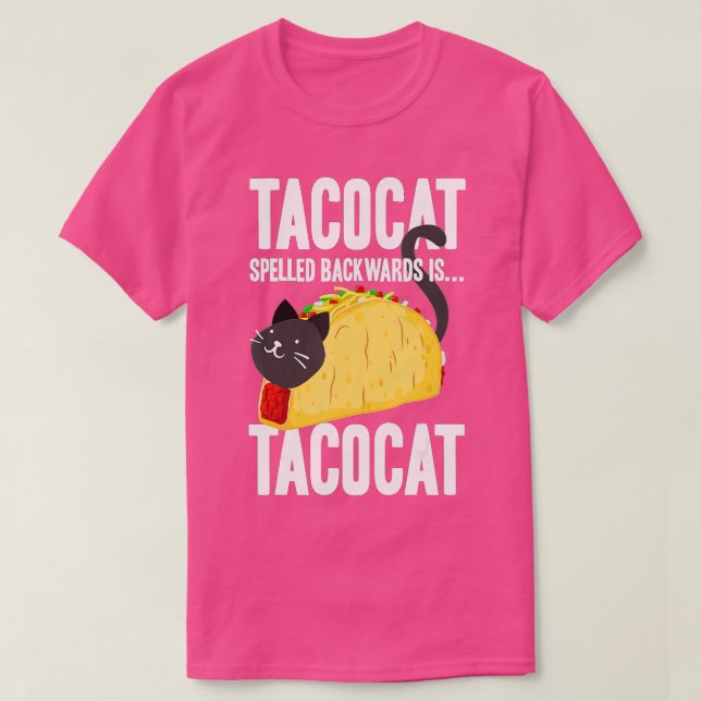 Camiseta Taco Cat Tacocat Spelled Retrocede Comida Graciosa (Diseño del anverso)