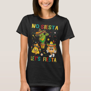 Camiseta Taco Cinco De Mayo No Siesta Dejar Fiesta Funny Ki