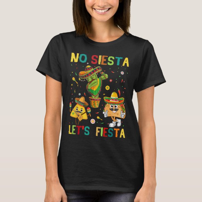 Camiseta Taco Cinco De Mayo No Siesta Dejar Fiesta Funny Ki (Anverso)