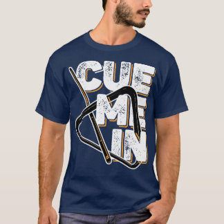 Camiseta Taco de billar, ilumíname