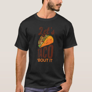 Camiseta Taco de comida rápida Cheesy Humorous Pun comida m