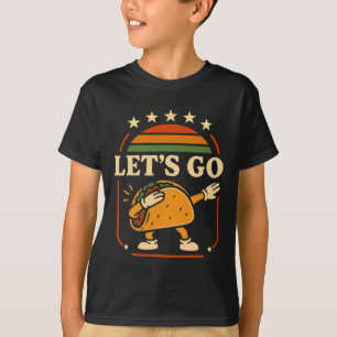 Camiseta Taco de Dabbing divertido vamos a taco