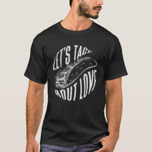 Camiseta Taco de Lest sobre el Día de San Valentín de amor