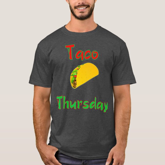 Camiseta Taco Jueves Tee Everyday Is Taco Day Gift Men (Anverso)