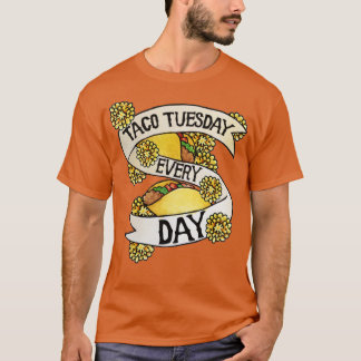 Camiseta Taco Martes Todos Los Días