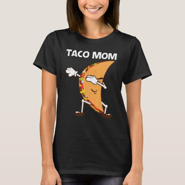 Camiseta Taco Para Mamá Mujeres Cocina Callejera Mexicana (Anverso)