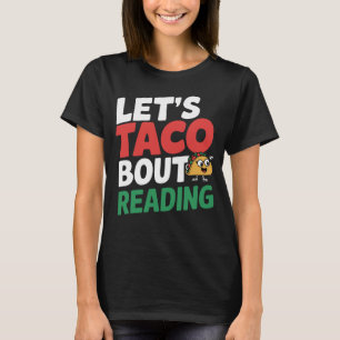 Camiseta Taco por leer libros divertidos, amante y profesor