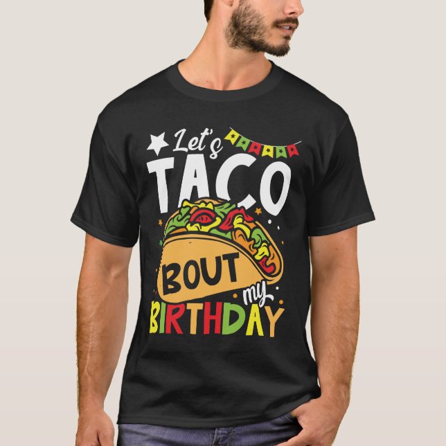 Camiseta Taco por mi cumpleaños (Anverso)