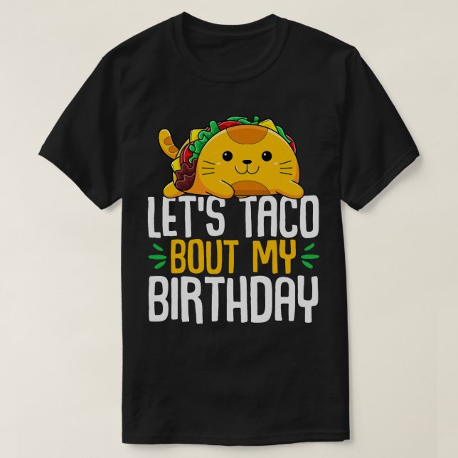 Camiseta Taco por mi cumpleaños Cinco de Mayo Tacos BDa (Diseño del anverso)