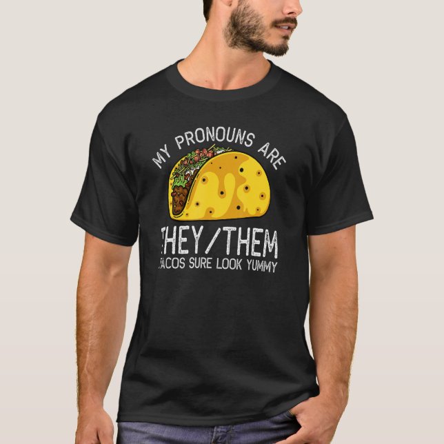 Camiseta Taco Pronoun Chiste Taco Lover (Anverso)