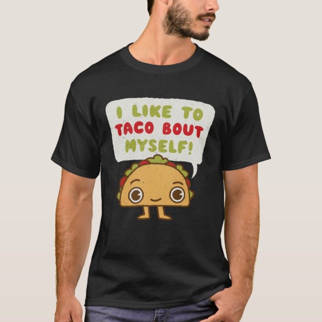 Camiseta Taco se jacta de mi comida mexicana (Anverso)