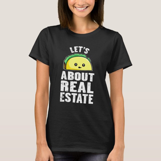 Camiseta Taco sobre bienes raíces Taco Realtor A mexicano (Anverso)