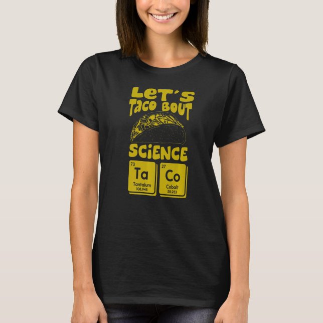 Camiseta Taco sobre ciencia Marcha por la comida mexicana (Anverso)
