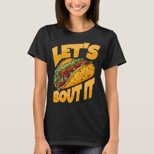 Camiseta Taco sobre la comida divertida