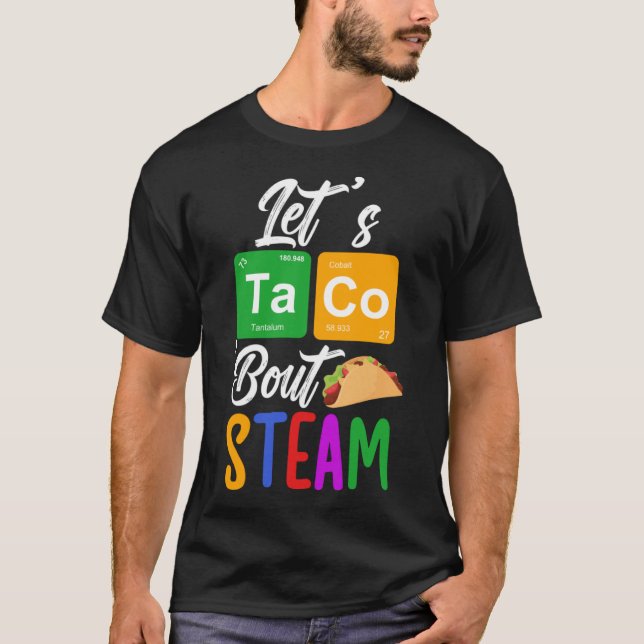 Camiseta Taco sobre la enseñanza del vapor (Anverso)