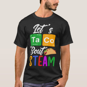 Camiseta Taco sobre la enseñanza del vapor