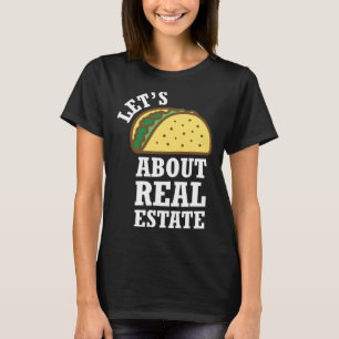 Camiseta Taco sobre la inversión inmobiliaria