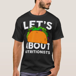Camiseta Taco sobre los NUTRICIONISTAS NUTRICIONISTAS