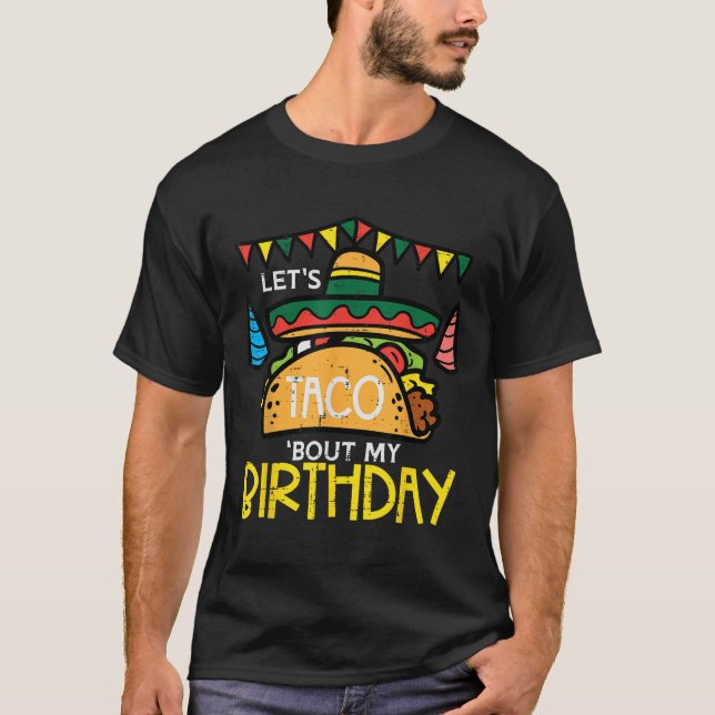 Camiseta Taco sobre mi cumpleaños Fiesta mexicano gracioso (Anverso)