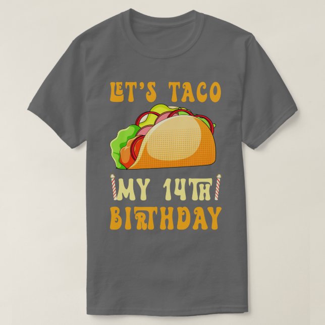 Camiseta Taco sobre mi cumpleaños número 14 (Diseño del anverso)