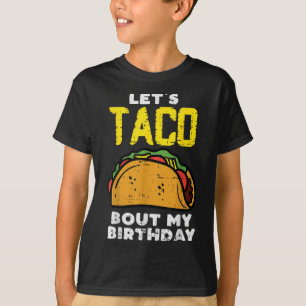 Camiseta Taco Sobre Mi Diversión De Cumpleaños Nacido En Ci