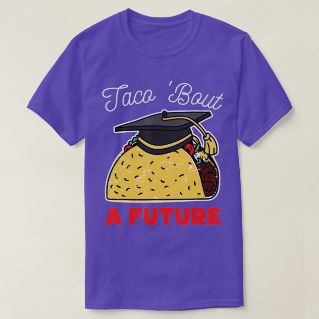 Camiseta Taco sobre un futuro partido de graduación  (Diseño del anverso)