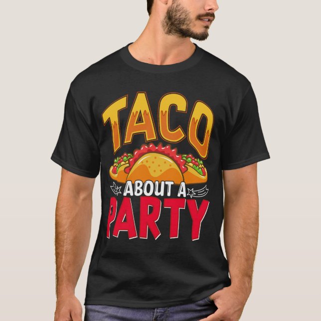 Camiseta Taco sobre una Fiesta - Divertida Fiesta Mexicana  (Anverso)