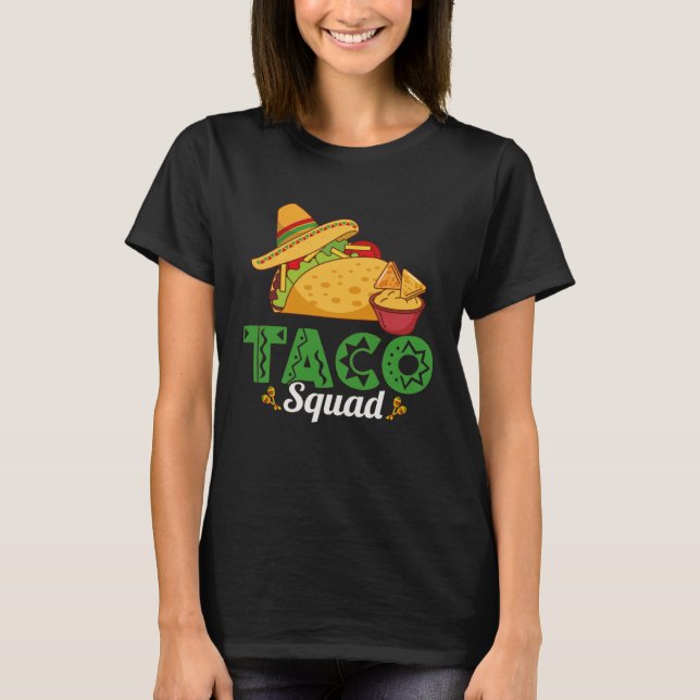 Camiseta Taco Squad mexicano de comida honesta Tacos 5 (Anverso)
