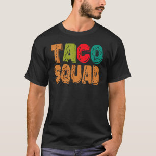 Camiseta Taco Squad Mexicano Taco Crew Cinco De Mayo