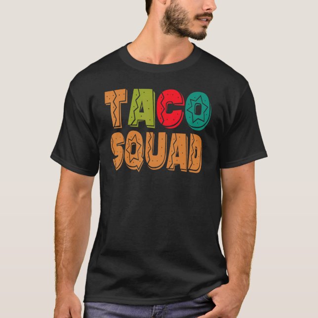 Camiseta Taco Squad Mexicano Taco Crew Cinco De Mayo (Anverso)