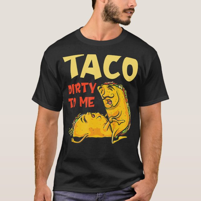 Camiseta Taco Sucio Para Mí Cinco De Mayo Parejas Mexicanas (Anverso)
