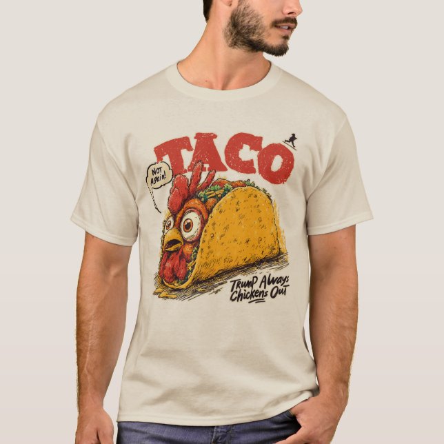 Camiseta TACO Trump siempre reprime la política divertida (Anverso)