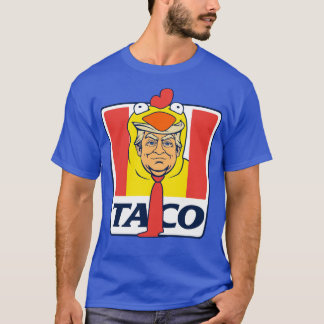 Camiseta TACO Trump siempre se deshace de los graciosos tac