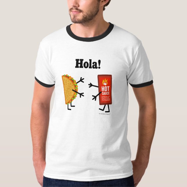 Camiseta ¡Taco y salsa caliente - Hola! (Anverso)