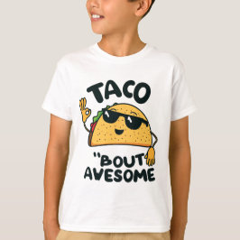 Camiseta Taco'bout increíble