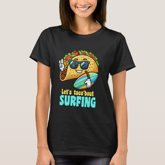 Camiseta Taco'bout Surfing Funny (Anverso)