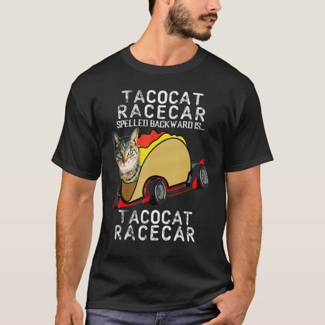 Camiseta Tacocat Racecar Crazy Cocina Mexicana Taco de Auto (Anverso)