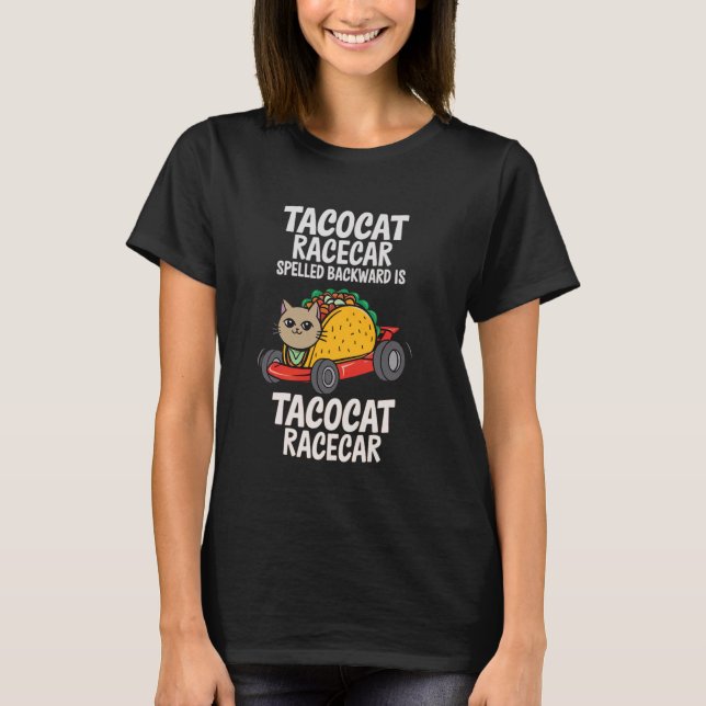 Camiseta Tacocat Racecar Spelled Backwards Funny Mexican Ca (Anverso)