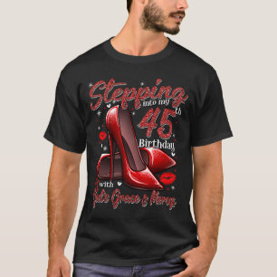 Camiseta Tacones Altos Entrando En Mi Cumpleaños 45 45 y F