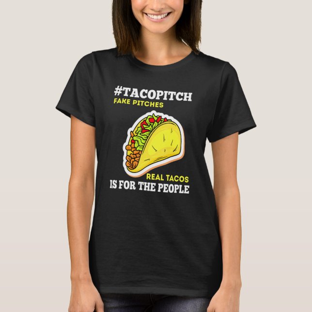 Camiseta Tacopitch Es Para La Gente Mexicana De Alimentos T (Anverso)