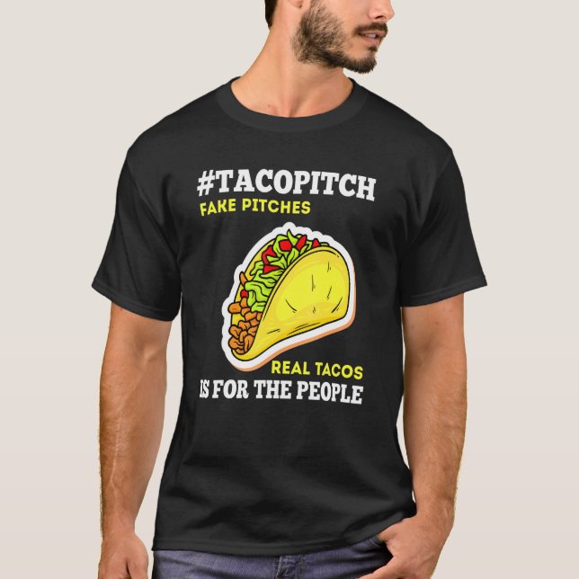 Camiseta Tacopitch Es Para La Gente Mexicana De Alimentos T (Anverso)