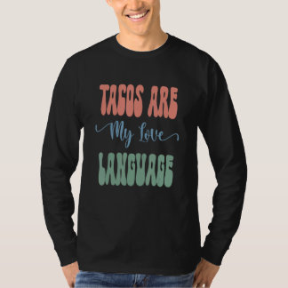 Camiseta Tacos Are My Love Language   Taco Valentines Day