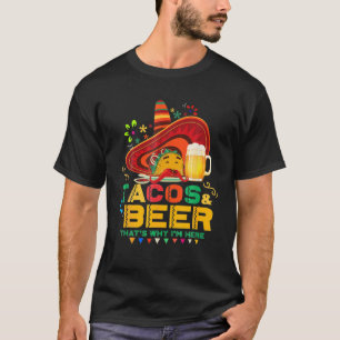 Camiseta Tacos Beer por qué estoy aquí Cinco De Mayo Drinki