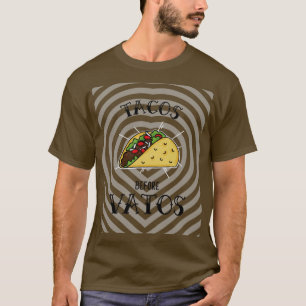 Camiseta Tacos Before Vatos Funny TShirt