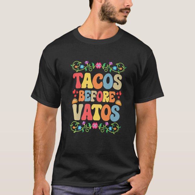 Camiseta Tacos Before Vatos Tacos Valentine (Anverso)