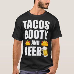 Camiseta Tacos Booty Y Cerveza Cinco De Mayo Orgulloso G Me
