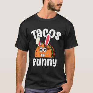 Camiseta Tacos Bunny Cinco De Mayo Mexicano Foodie Restaura
