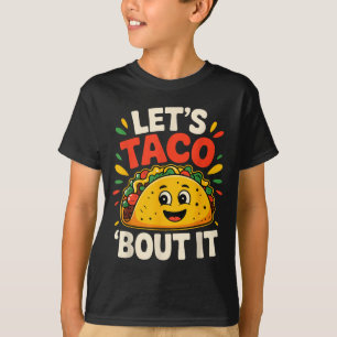Camiseta Tacos divertidos vamos a taco sobre cinco de mayo